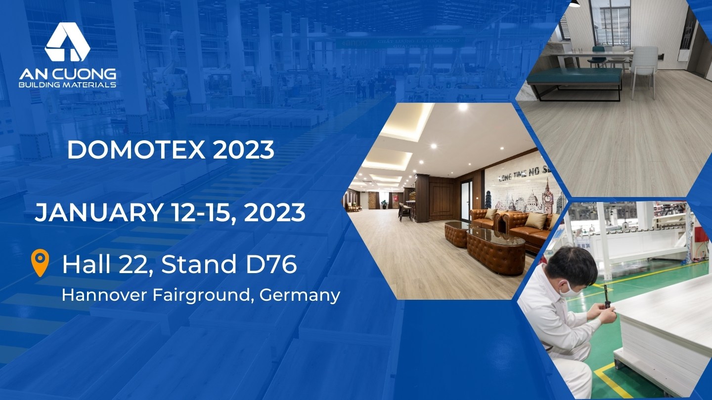 AN CUONG FLOORING WILL ATTEND DOMOTEX 2023, GERMANY