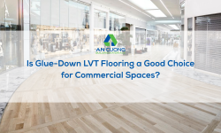 Is LVT Glue-Down Flooring a Good Choice for Commercial Spaces?